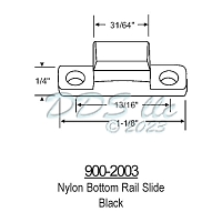 Nylon Bottom Rail Slide 900-2003 900-2003